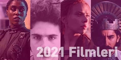 2021 en çok izlenen filmler
